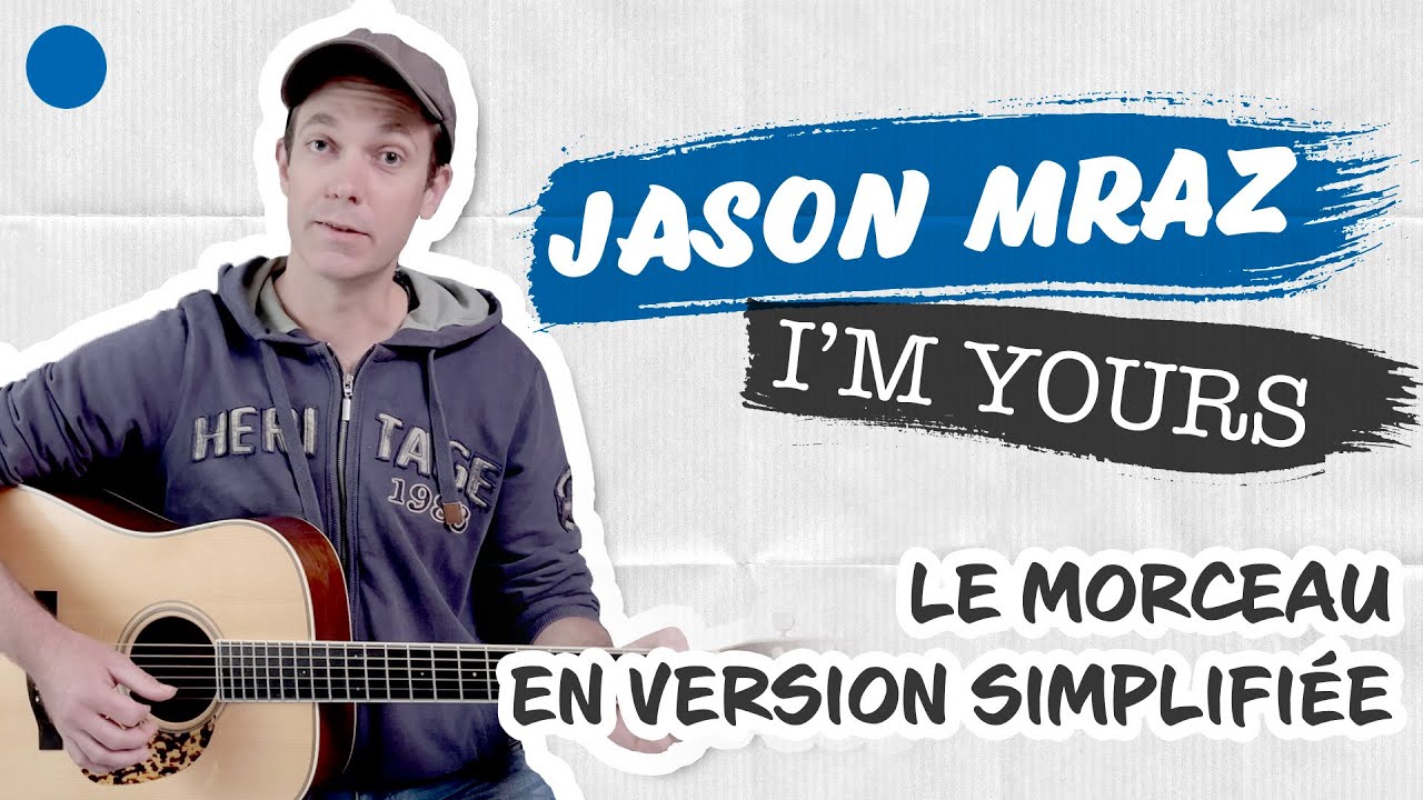 I’m Yours / Jason Mraz